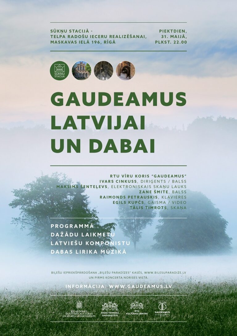 Koncerts "GAUDEAMUS Latvijai un dabai"