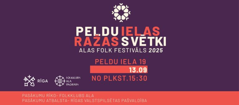 ALAs Folkfestivāls 2025 PELDU IELAS RAŽAS SVĒTKI